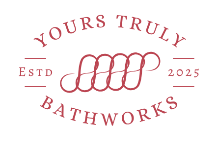 Yours Truly Bathworks